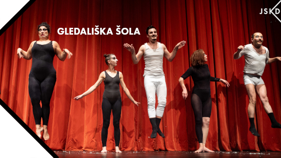 GLEDALIŠKA ŠOLA